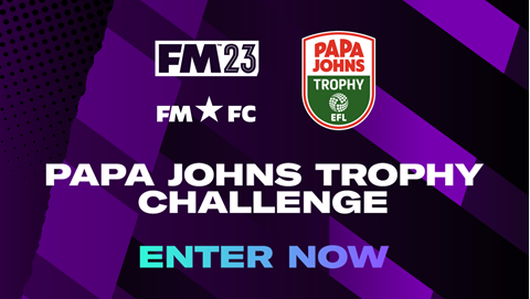 FM23 Papa Johns Trophy Challenge