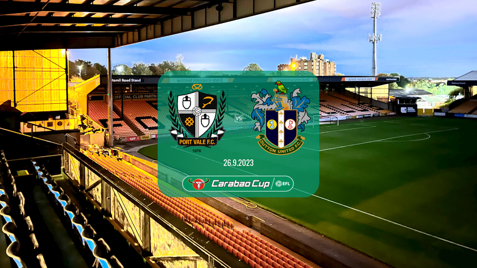 Port Vale v Sutton preview and match information