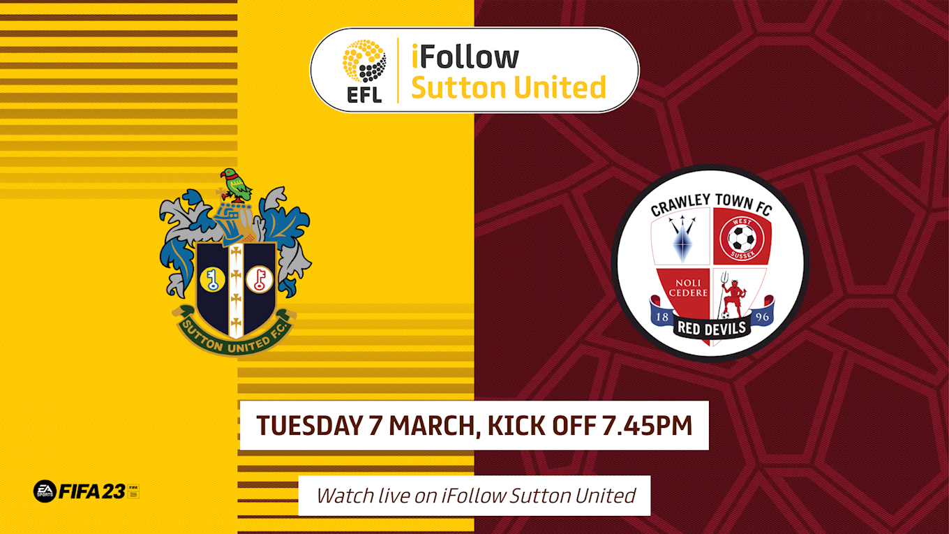 Sutton v Crawley iFollow 7.3.23.png