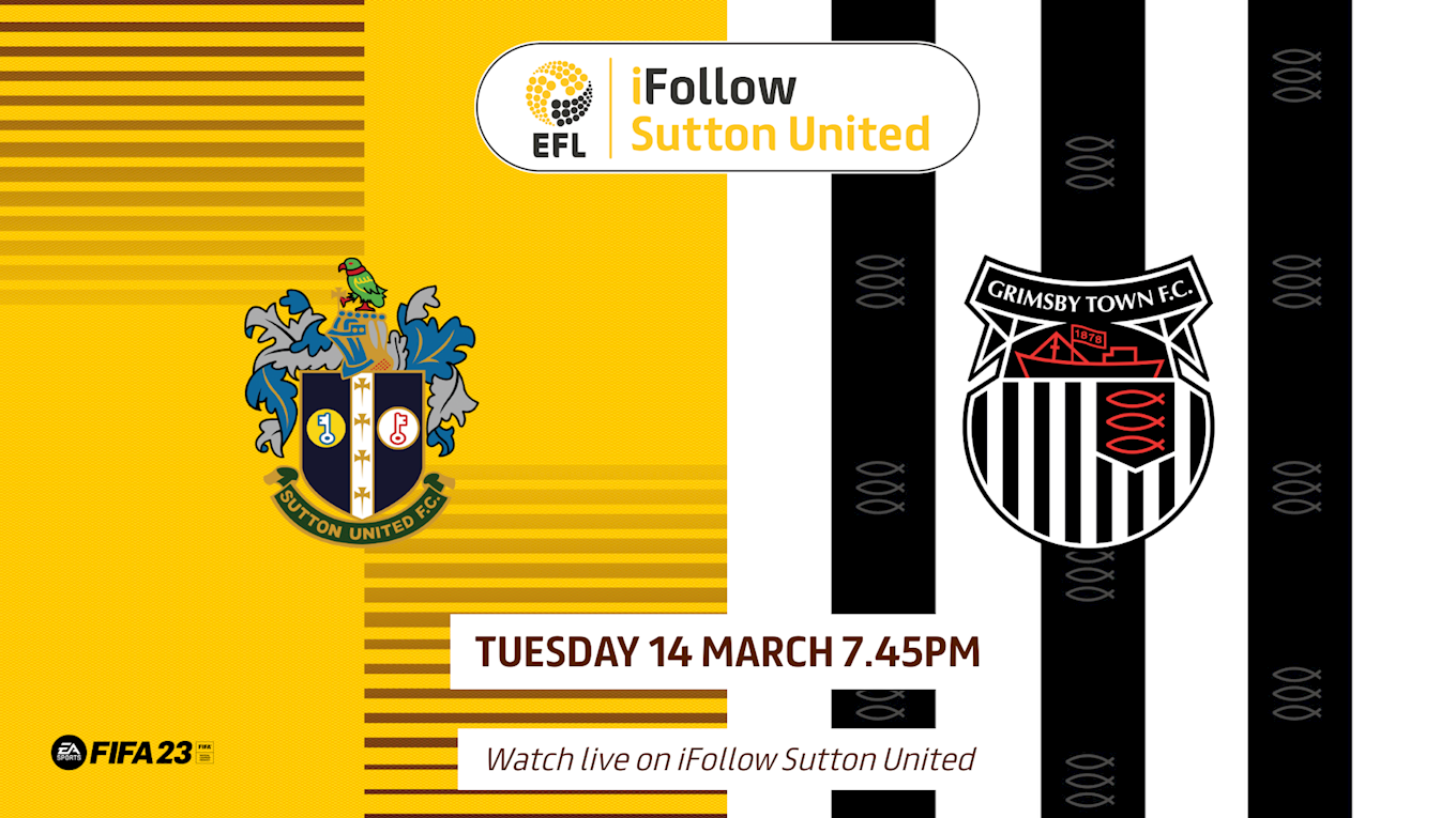 Sutton v Grimsby iFollow 14.3.23.png
